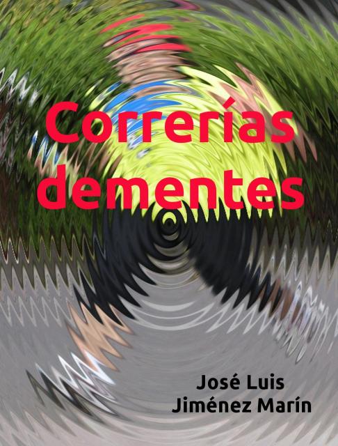 Correrías dementes